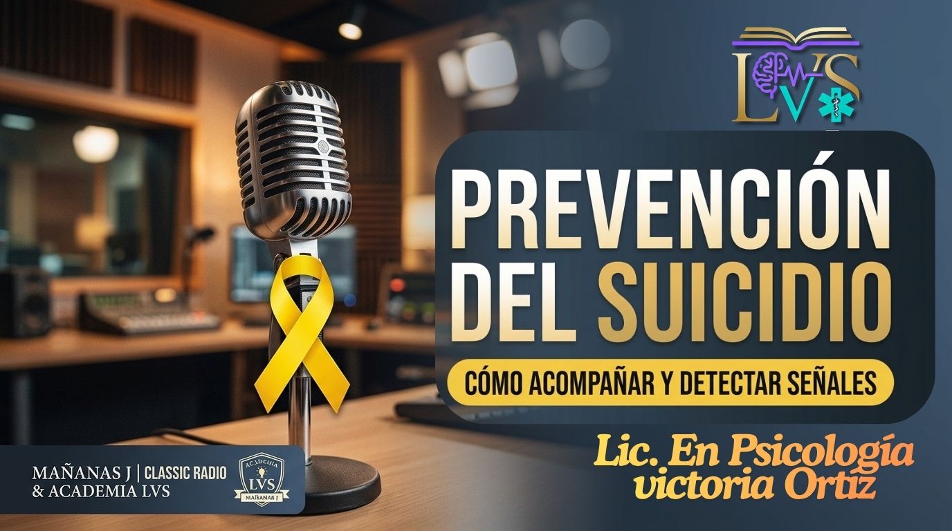 Prevención del suicidio y salud mental: las claves de Academia LVS en Classic Radio para detectar señales a tiempo y saber acompañar
